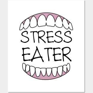 Stress Eater Posters and Art